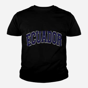 Ecuador Varsity Style Navy Blue Text Youth T-shirt | Crazezy UK