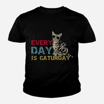 Every Day Is Caturday Funny Cat Lover Crazy Cat Lady Cat Mom Youth T-shirt | Crazezy AU