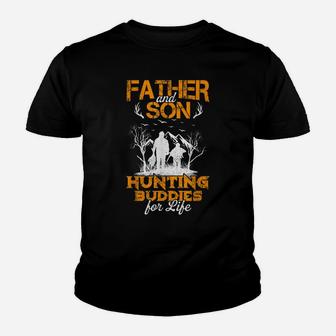 Father And Son Hunting Buddies For Life Gift For Dad And Son Youth T-shirt | Crazezy DE
