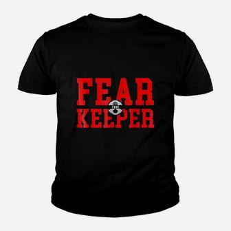 Fear The Goalie Soccer Goalkeeper Keeper Youth T-shirt | Crazezy