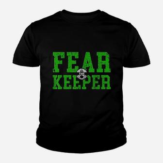 Fear The Goalkeeper Keeper Soccer Football Goalie Boys Girls Youth T-shirt | Crazezy DE