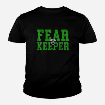 Fear The Goalkeeper Keeper Soccer Football Goalie Boys Girls Youth T-shirt | Crazezy