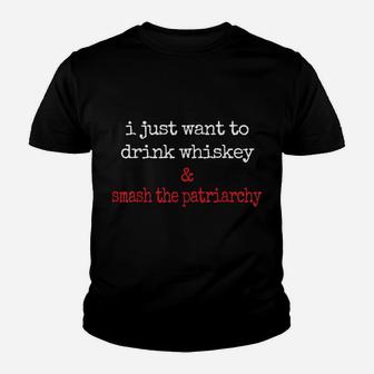 Feminist Scotch Lover Drink Whiskey Smash The Patriarchy Youth T-shirt | Crazezy