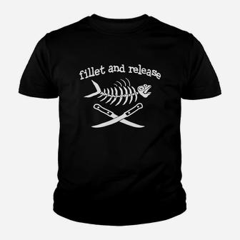 Fillet And Release Fishing Fathers Day Shirt Youth T-shirt | Crazezy UK
