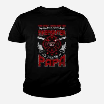 Firefighter Papa | Fire Fighter Dad For Fathers Day Fireman Youth T-shirt | Crazezy