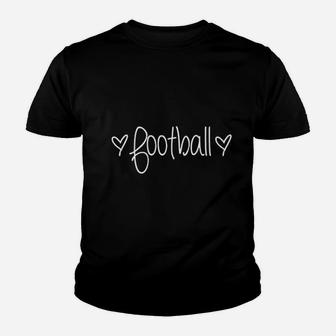 Football Mom Wife Just A Girl That Loves Football Sports Youth T-shirt | Crazezy UK