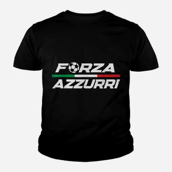 Forza Azzurri Italy Soccer Italia Flag Italian Football Youth T-shirt | Crazezy