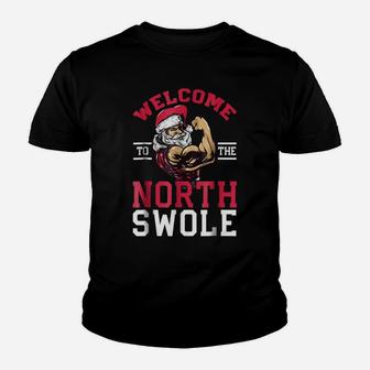 Funny Christmas Weightlifting Workout North Swole Youth T-shirt | Crazezy UK