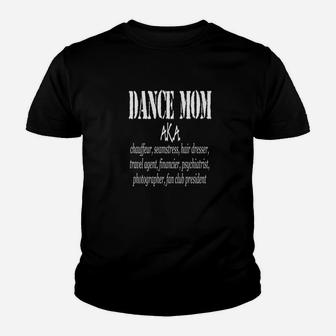 Funny Dance Mom Ever Definition Competition Women Gift Youth T-shirt | Crazezy