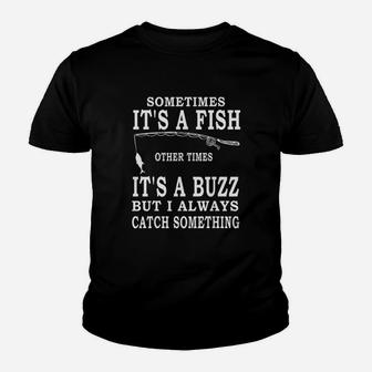 Funny Fishing Sometimes Its A Fish Fishing Youth T-shirt | Crazezy