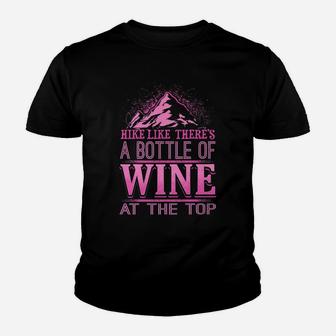 Funny Hiking Motivational Hike Tee Wine Lover Youth T-shirt | Crazezy