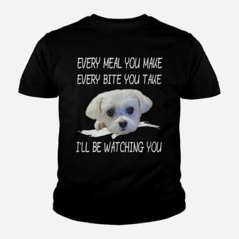 Funny Maltese Dog Watching Owner Quote Puppy Mom Dad Gift Youth T-shirt | Crazezy