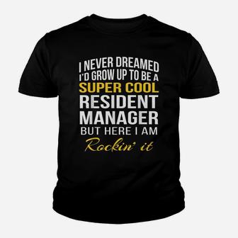 Funny Super Cool Resident Manager Tshirt Gifts Youth T-shirt | Crazezy