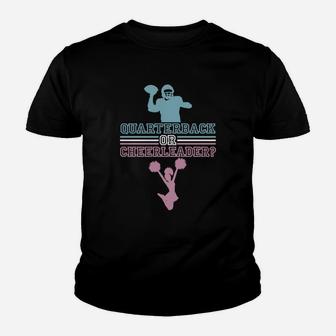 Gender Reveal Dad Shirt Football Quarterback Or Cheerleader Youth T-shirt | Crazezy