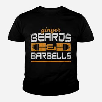 Ginger Beards And Barbells Gym T Shirt Beard Sayings Fitness Youth T-shirt | Crazezy