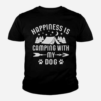 Happiness Is Camping With My Dog Funny Youth T-shirt | Crazezy UK