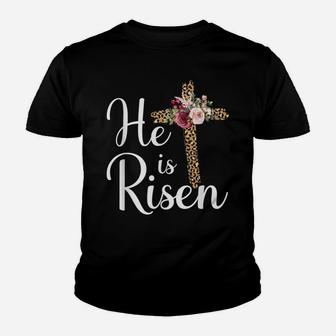 He Is Risen Jesus Christ Cross Easter Sunday Youth T-shirt | Crazezy DE