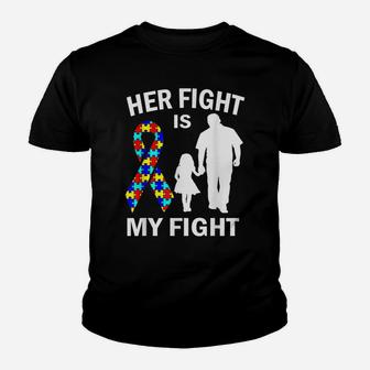 Her Fight Is My Fight Autism Awareness Dad Daughter Youth T-shirt | Crazezy