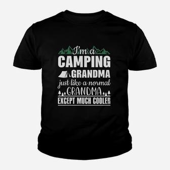 I Am A Camping Grandma Just Like Normal But Cooler Youth T-shirt | Crazezy DE