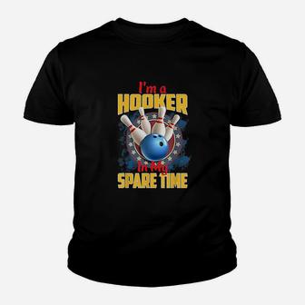 I Am A Hooker In My Spare Time Funny Bowling Pun Youth T-shirt | Crazezy DE