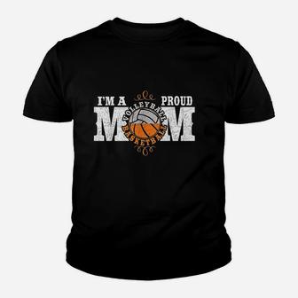 I Am A Proud Basketball Volleyball Mom Youth T-shirt | Crazezy