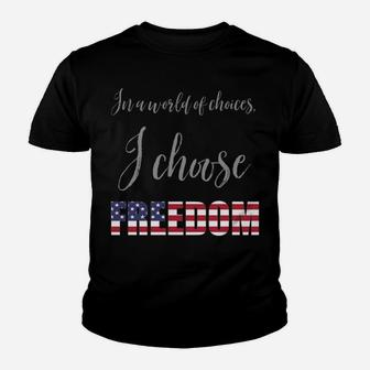 I Choose Freedom American Flag Pride Usa Patriotic Sweatshirt Youth T-shirt | Crazezy