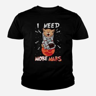 I Need More Space Funny Cat Astronaut Mission In Mars Youth T-shirt | Crazezy