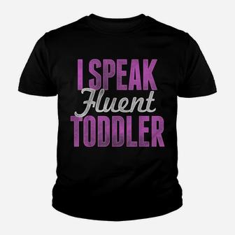 I Speak Fluent Toddler Mom Life Vintage Graphic Youth T-shirt | Crazezy
