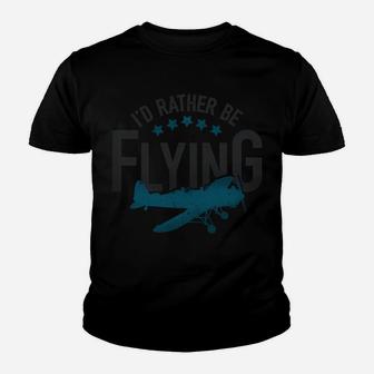 Id Rather Be Flying Hoodie Vintage Aviation Retro Pilot Gift Youth T-shirt | Crazezy