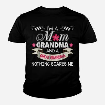 I'm A Mom Grandma Great Nothing Scares Me Mother Day Youth T-shirt | Crazezy CA