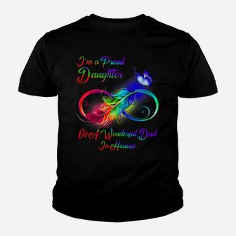 I'm A Proud Daughter Of A Wonderful Dad In Heaven Gifts Youth T-shirt | Crazezy DE