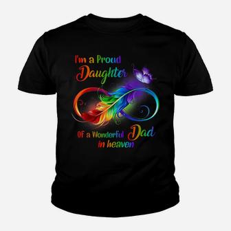 I'm A Proud Daughter Of A Wonderful Dad In Heaven Youth T-shirt | Crazezy DE