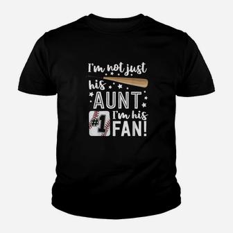 I'm Not Just His Aunt I'm His 1 Fan Family Baseball Auntie Youth T-shirt | Crazezy