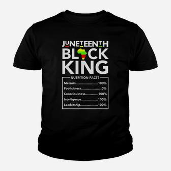 Juneteenth Black King Nutritional Facts Men Boys Dad Son Fun Youth T-shirt | Crazezy