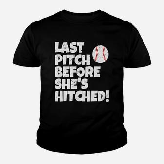 Last Pitch Before She Is Hitched Baseball Bride T Shirt Youth T-shirt | Crazezy