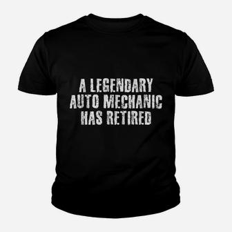 LEGENDARY AUTO MECHANIC HAS RETIRED Funny Retirement Gift Youth T-shirt | Crazezy