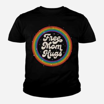 Lgbtq Free Mom Hugs Gay Pride Lgbt Rainbow Flag Mother's Day Sweatshirt Youth T-shirt | Crazezy DE