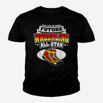 Like Daddy Future Freestyle Wrestling Boys Girls Gift Youth T-shirt | Crazezy CA