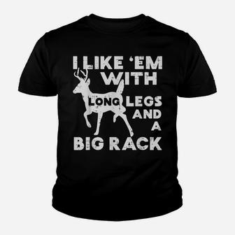 Like Em Long Legs Big Rack Deer Buck Hunting Hunter Gift Youth T-shirt | Crazezy