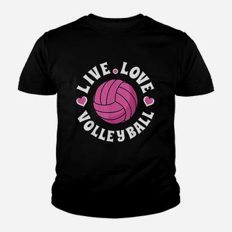 Live Love Volleyball For Women Girls Volleyball Fan Youth T-shirt | Crazezy