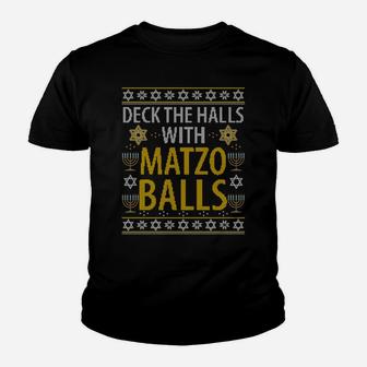 Matzo Balls Funny Hanukkah Ugly Christmas Quote Family Gift Sweatshirt Youth T-shirt | Crazezy UK