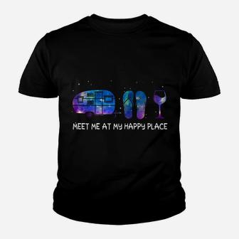 Meet Me At My Happy Place Camping Flip Flop And Wine Youth T-shirt | Crazezy