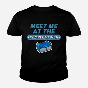 Meet Me At The Peoplemover Funny Youth T-shirt | Crazezy