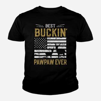 Mens Best Buckin Pawpaw Ever Funny Gift Deer Hunter Cool Hunting Youth T-shirt | Crazezy UK