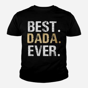 Mens Best Dada Graphic Dada Gift From Granddaughter Grandson Youth T-shirt | Crazezy UK