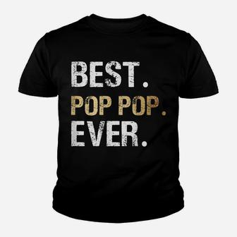 Mens Best Pop Pop Gift From Granddaughter Grandson Youth T-shirt | Crazezy DE