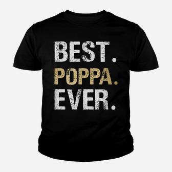 Mens Best Poppa Graphic Poppa Gift From Granddaughter Grandson Youth T-shirt | Crazezy