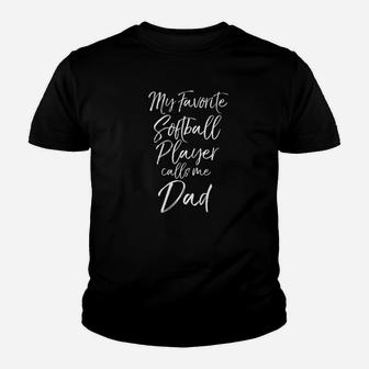 Mens Fathers Day Gift My Favorite Softball Player Calls Me Dad Premium Youth T-shirt | Crazezy