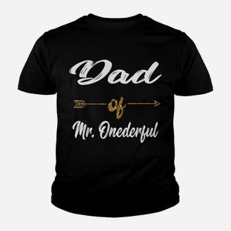 Mens Funny Dad Of Mr Onederful Wonderful 1St Birthday Boy Shirt Youth T-shirt | Crazezy UK