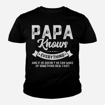 Mens Papa Knows Everything Shirt 60Th Gift Funny Father's Day Youth T-shirt | Crazezy DE